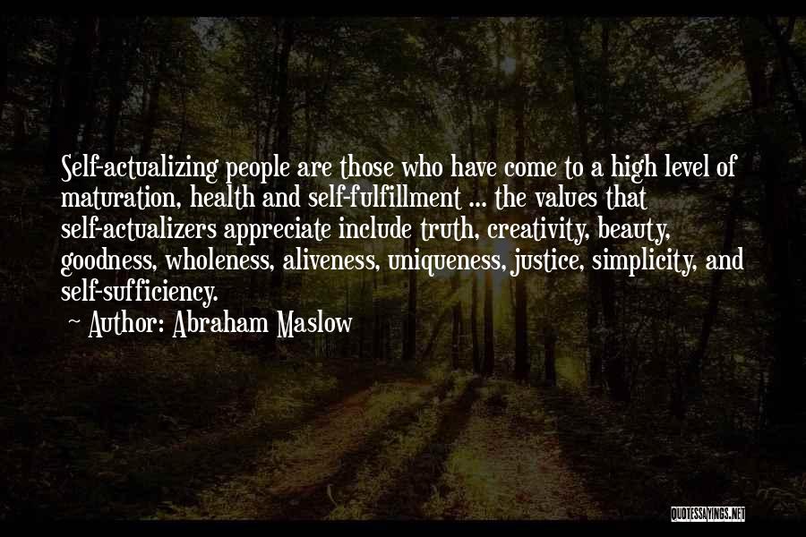 Beauty And Simplicity Quotes By Abraham Maslow