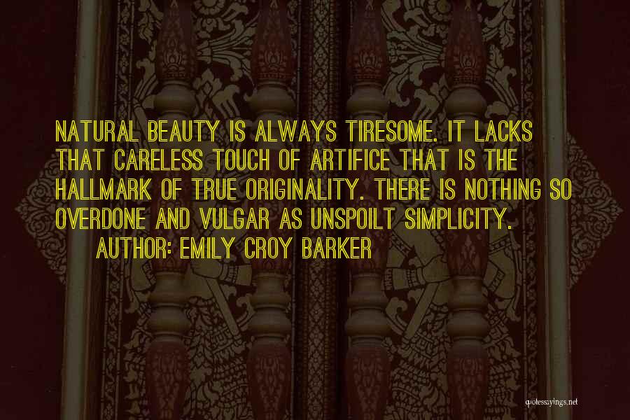 Beauty And Simplicity Quotes By Emily Croy Barker