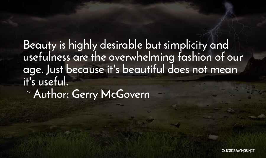 Beauty And Simplicity Quotes By Gerry McGovern