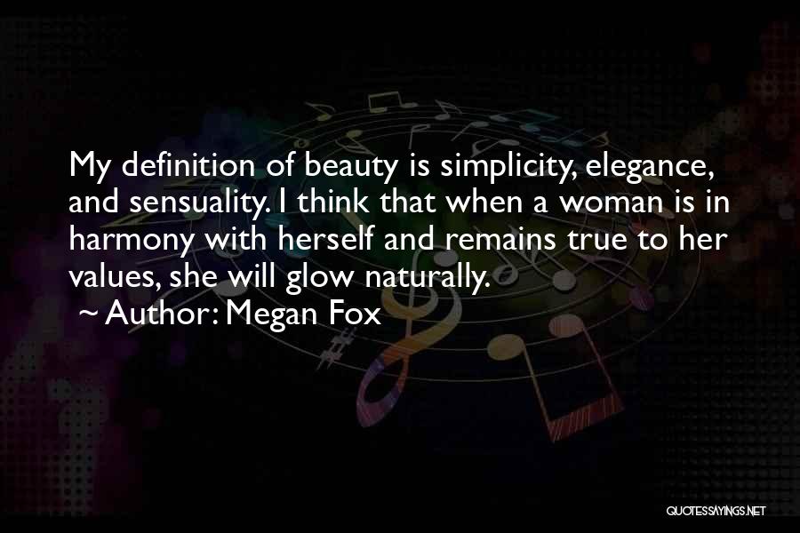 Beauty And Simplicity Quotes By Megan Fox