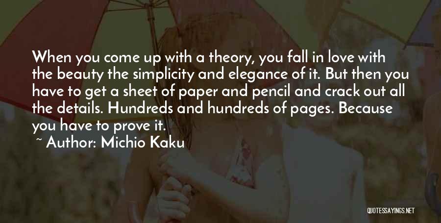 Beauty And Simplicity Quotes By Michio Kaku