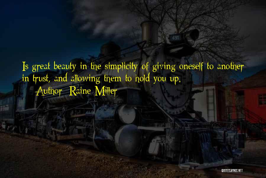 Beauty And Simplicity Quotes By Raine Miller