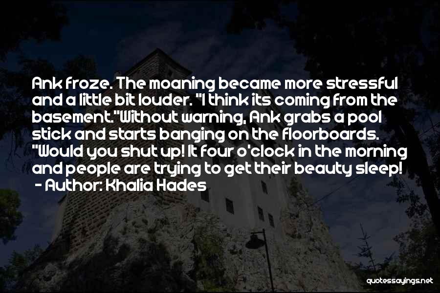 Beauty And Sleep Quotes By Khalia Hades
