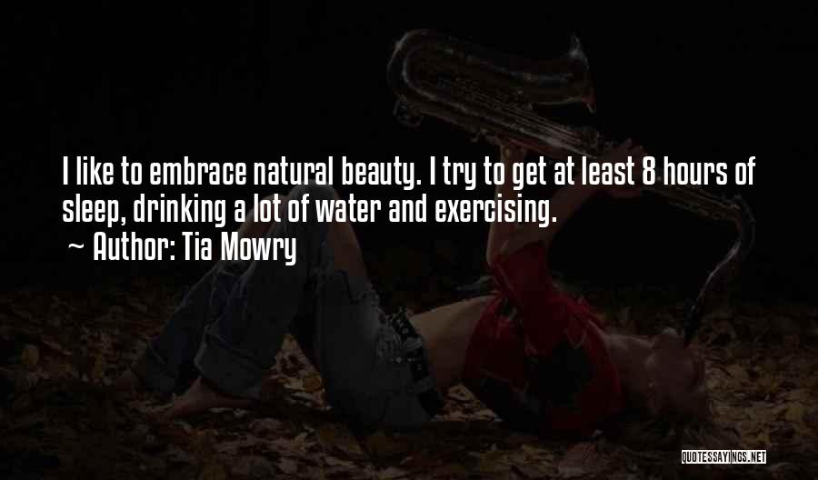 Beauty And Sleep Quotes By Tia Mowry