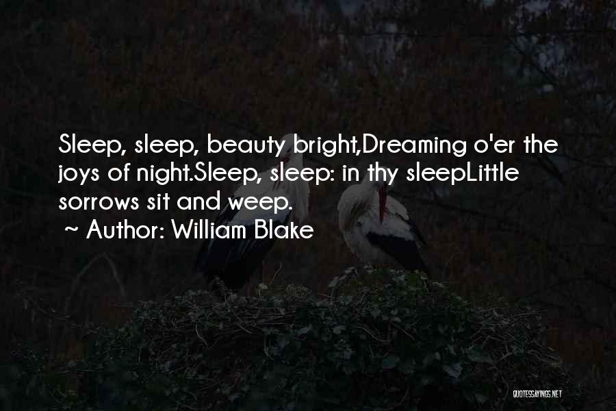 Beauty And Sleep Quotes By William Blake