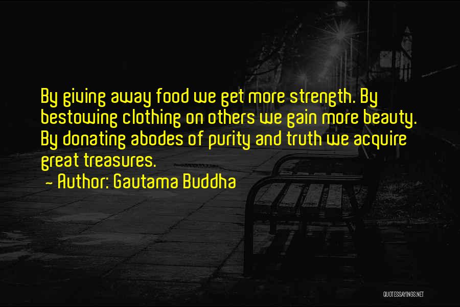 Beauty And Strength Quotes By Gautama Buddha