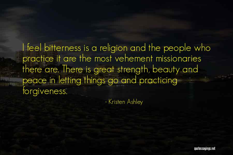 Beauty And Strength Quotes By Kristen Ashley