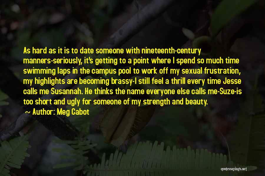 Beauty And Strength Quotes By Meg Cabot