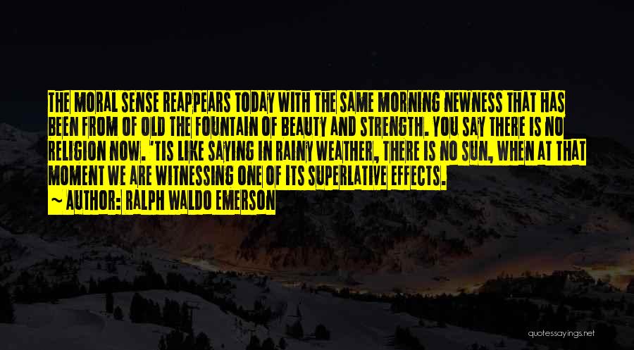 Beauty And Strength Quotes By Ralph Waldo Emerson