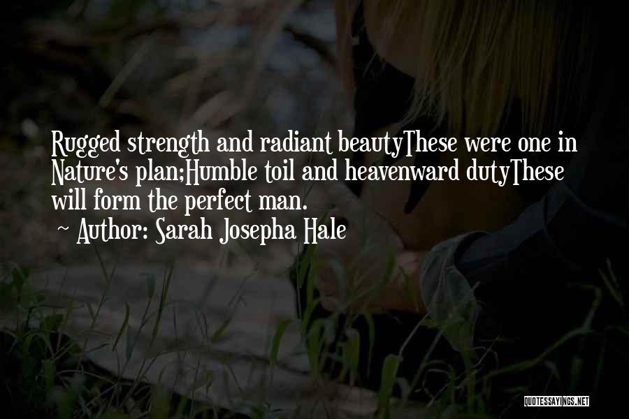 Beauty And Strength Quotes By Sarah Josepha Hale