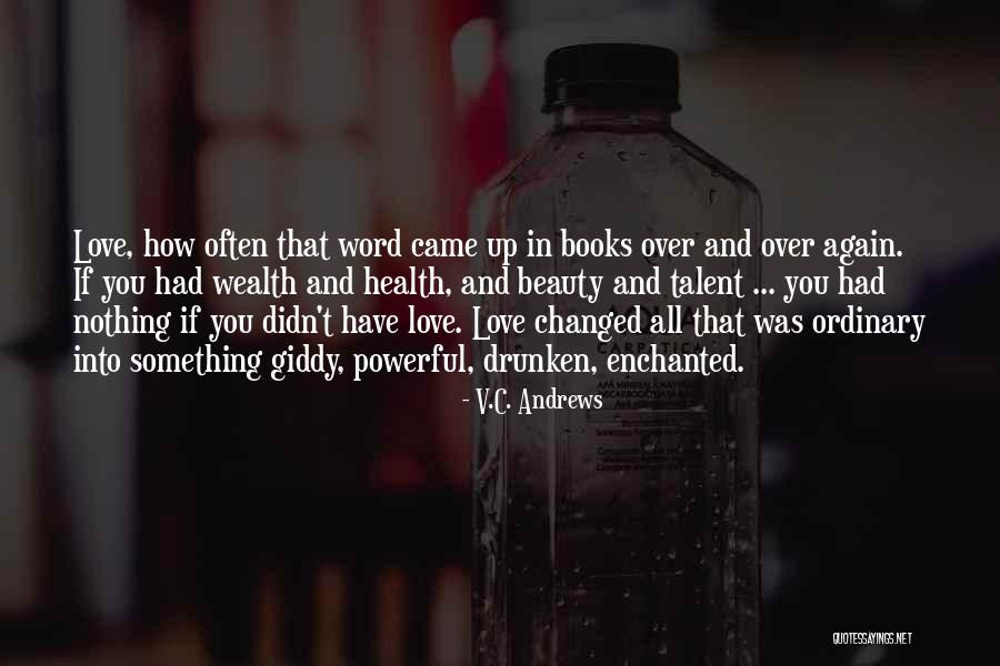 Beauty And Talent Quotes By V.C. Andrews Beauty And Talent Quotes By V.C. Andrews