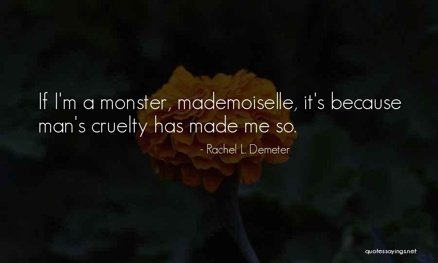 Beauty And The Beast Retelling Quotes By Rachel L. Demeter Beauty And The Beast Retelling Quotes By Rachel L. Demeter