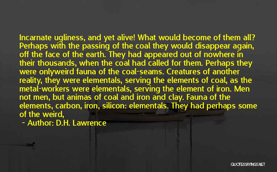 Beauty And Ugliness Quotes By D.H. Lawrence