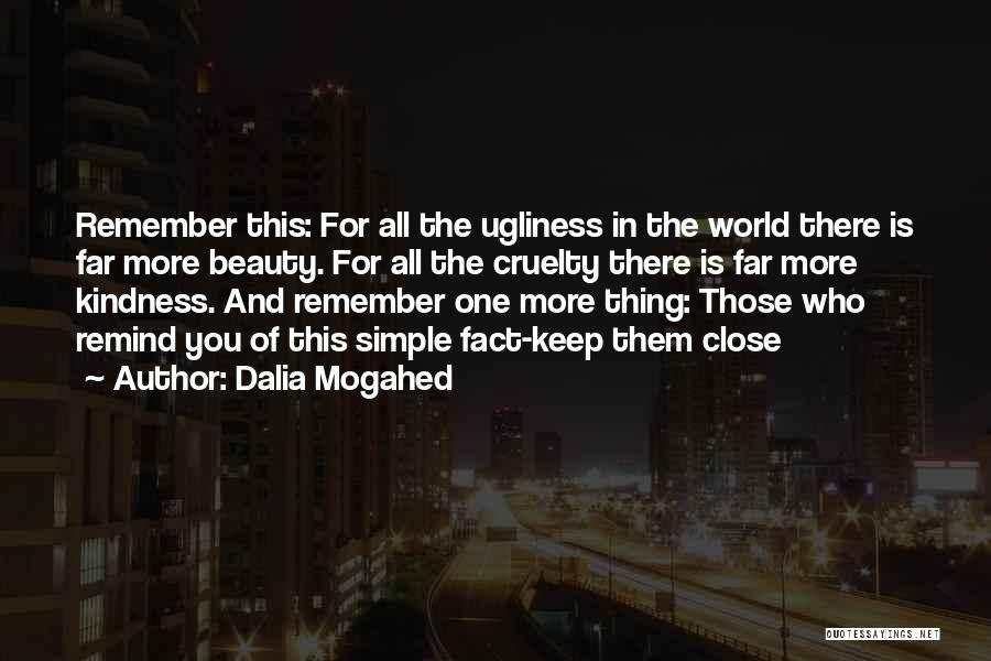 Beauty And Ugliness Quotes By Dalia Mogahed