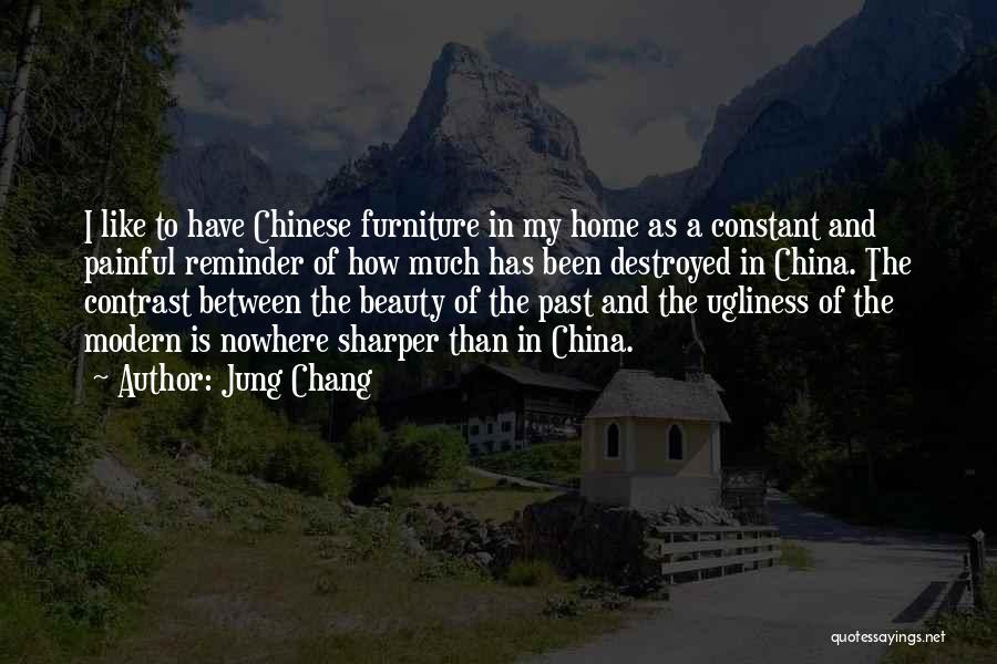 Beauty And Ugliness Quotes By Jung Chang