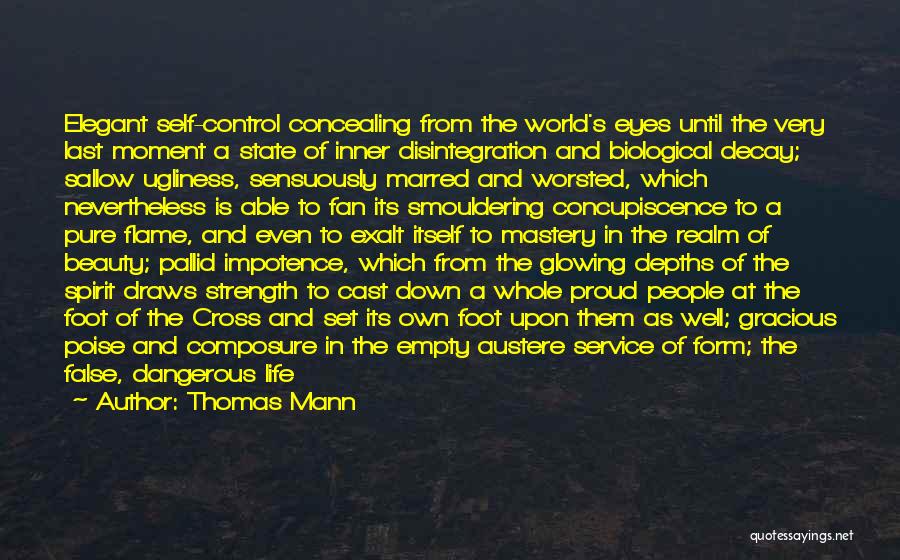 Beauty And Ugliness Quotes By Thomas Mann