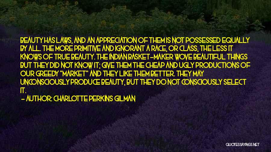Beauty And Ugly Quotes By Charlotte Perkins Gilman
