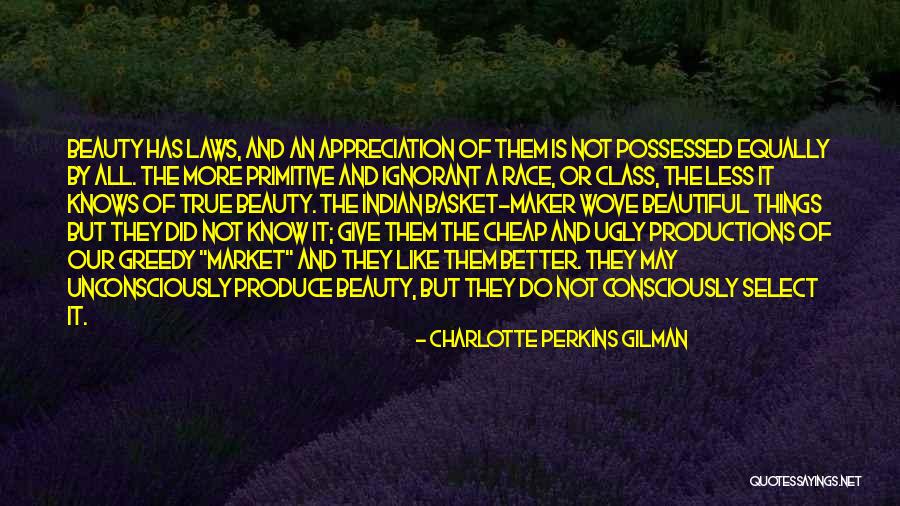 Beauty And Ugly Quotes By Charlotte Perkins Gilman