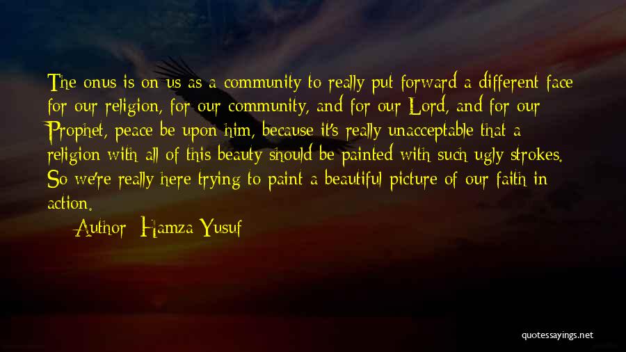 Beauty And Ugly Quotes By Hamza Yusuf