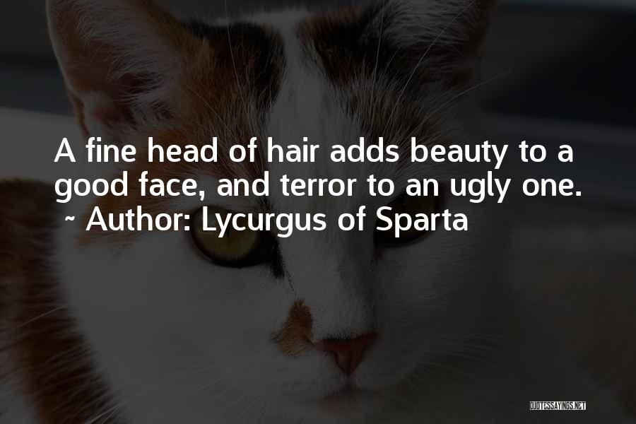 Beauty And Ugly Quotes By Lycurgus Of Sparta