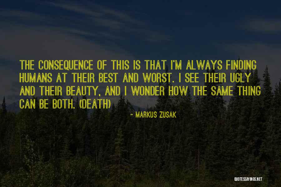 Beauty And Ugly Quotes By Markus Zusak