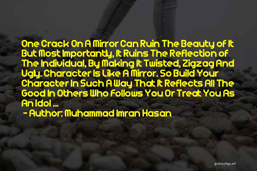 Beauty And Ugly Quotes By Muhammad Imran Hasan