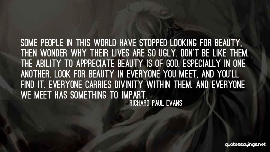 Beauty And Ugly Quotes By Richard Paul Evans