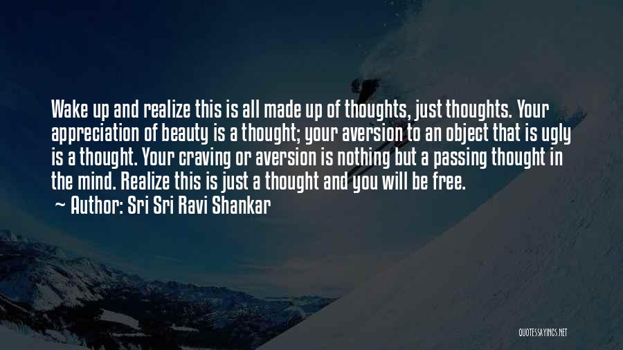 Beauty And Ugly Quotes By Sri Sri Ravi Shankar