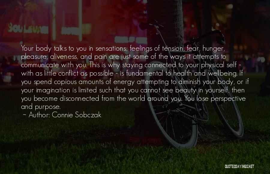 Beauty And Wellbeing Quotes By Connie Sobczak