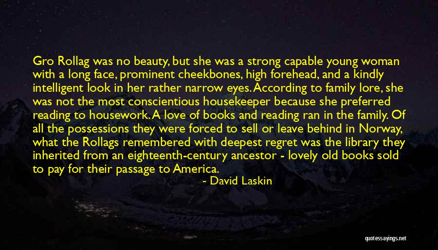 Beauty And Woman Quotes By David Laskin