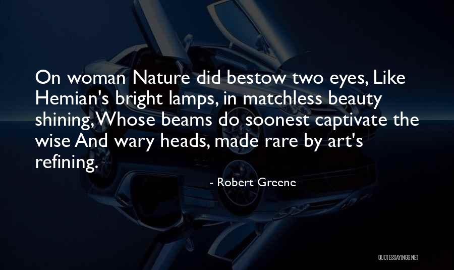 Beauty And Woman Quotes By Robert Greene