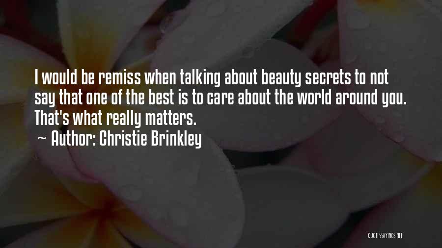 Beauty Around The World Quotes By Christie Brinkley