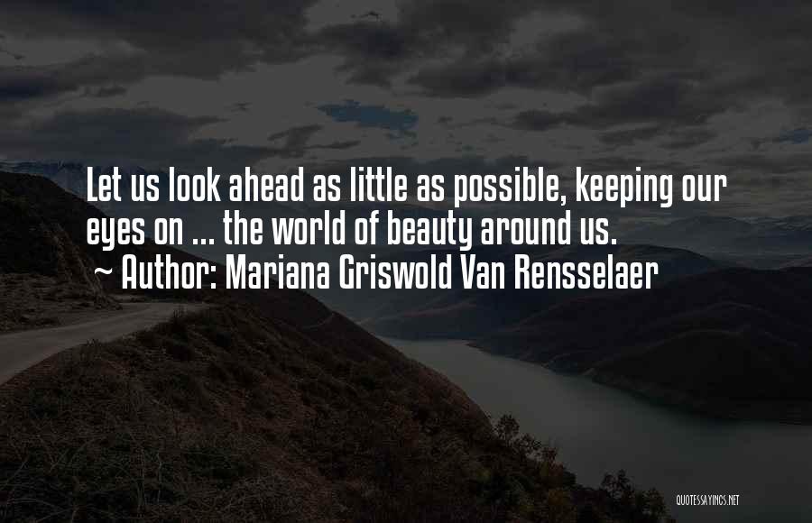 Beauty Around The World Quotes By Mariana Griswold Van Rensselaer