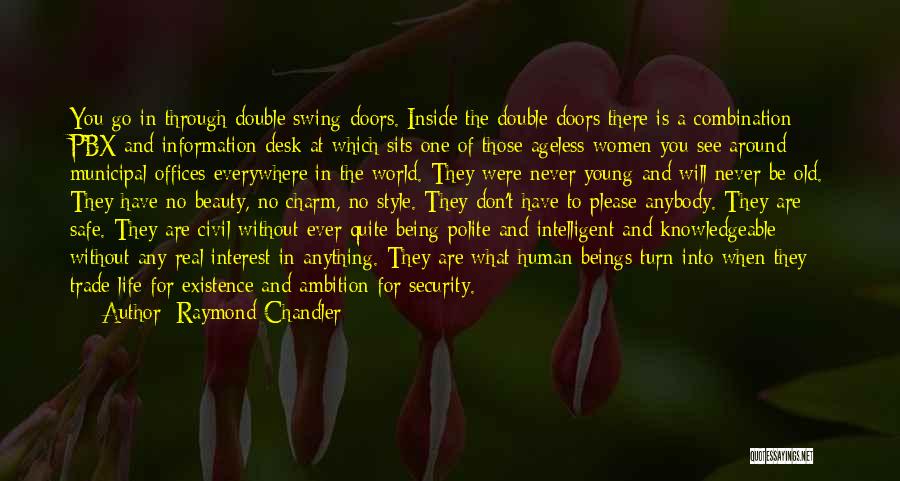 Beauty Around The World Quotes By Raymond Chandler