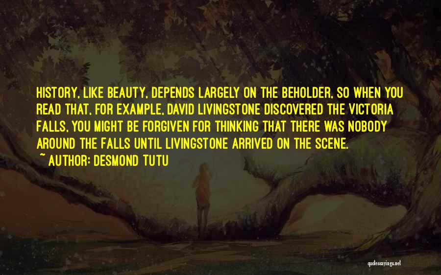 Beauty Around You Quotes By Desmond Tutu