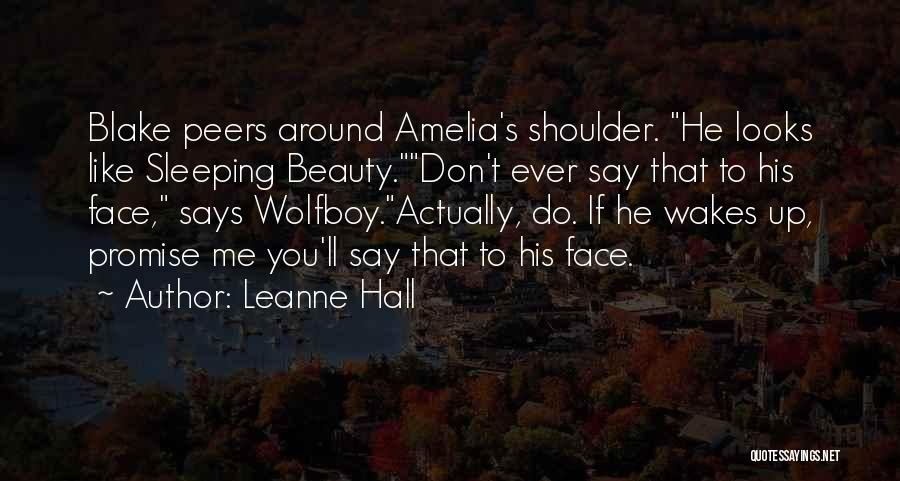 Beauty Around You Quotes By Leanne Hall