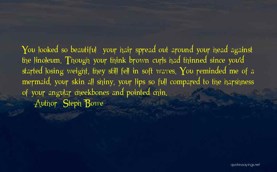 Beauty Around You Quotes By Steph Bowe