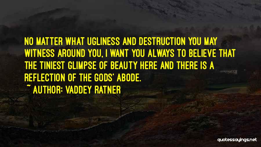 Beauty Around You Quotes By Vaddey Ratner