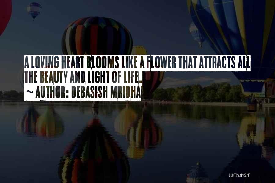 Beauty Attracts Quotes By Debasish Mridha