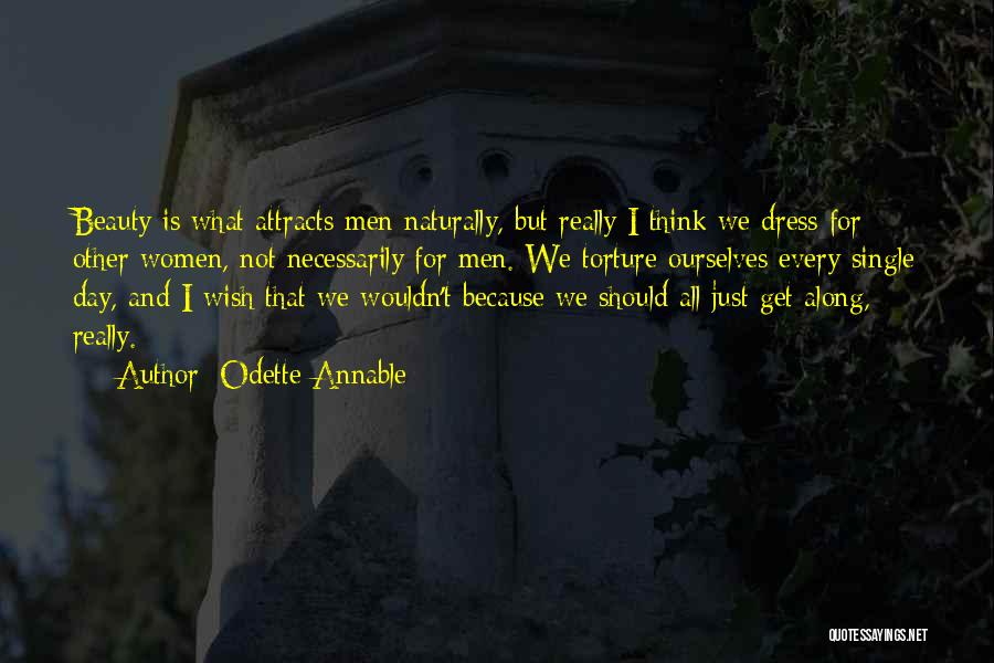 Beauty Attracts Quotes By Odette Annable