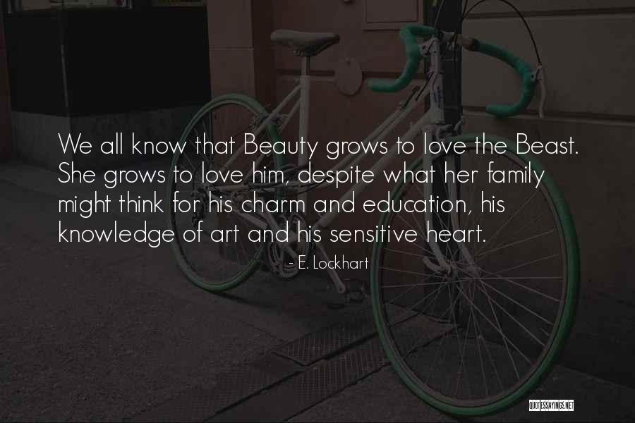 Beauty Beast Love Quotes By E. Lockhart