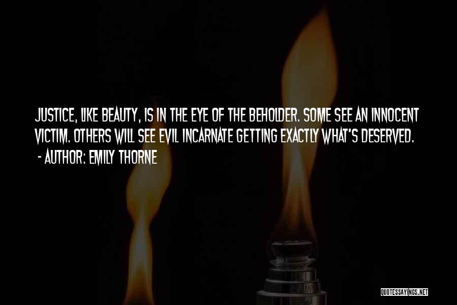 Beauty Beholder Quotes By Emily Thorne