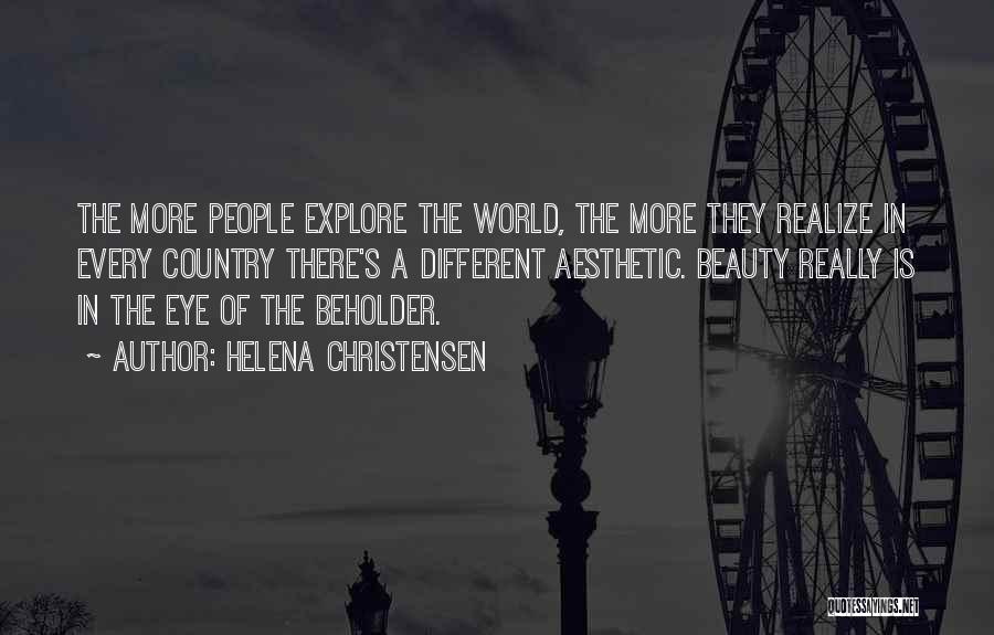 Beauty Beholder Quotes By Helena Christensen