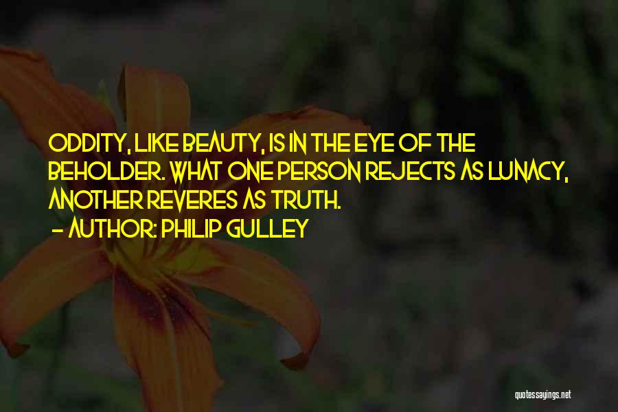 Beauty Beholder Quotes By Philip Gulley