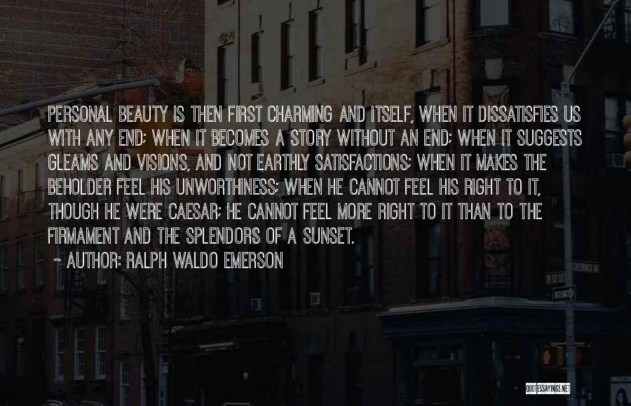 Beauty Beholder Quotes By Ralph Waldo Emerson