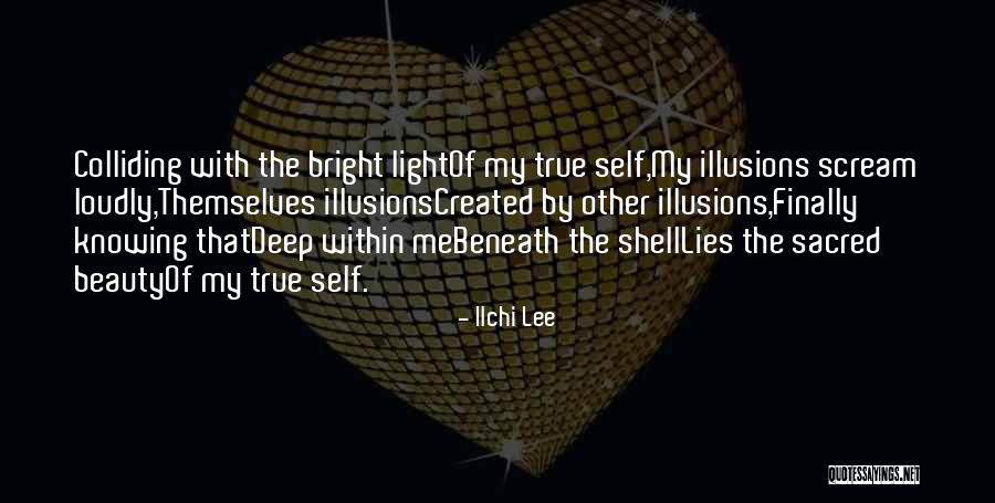 Beauty Beneath Quotes By Ilchi Lee