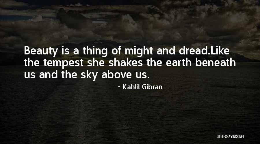 Beauty Beneath Quotes By Kahlil Gibran