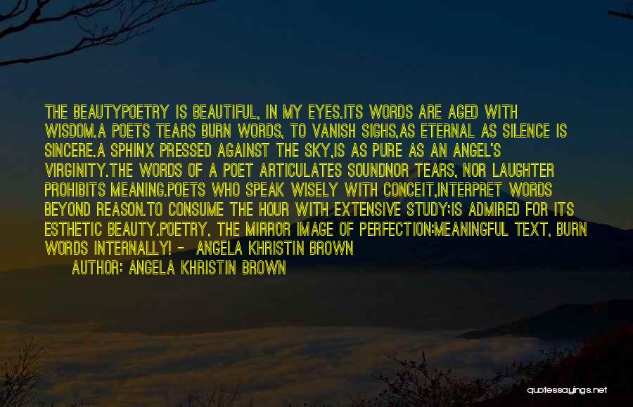 Beauty Beyond Words Quotes By Angela Khristin Brown