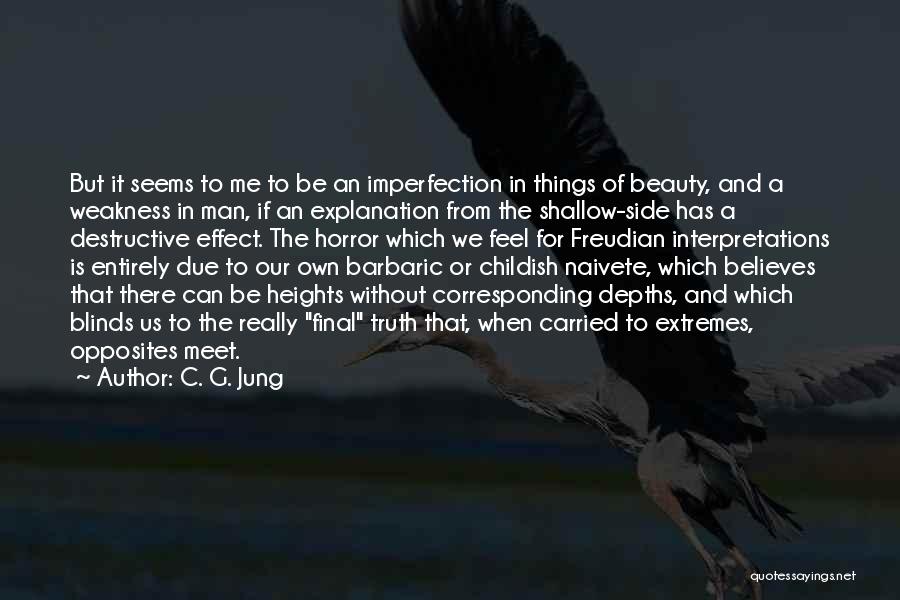 Beauty Blinds Quotes By C. G. Jung