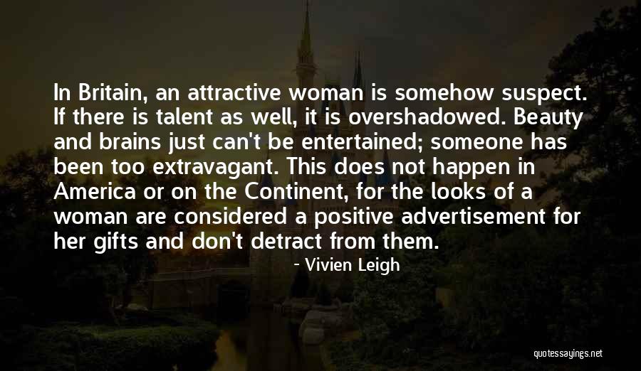 Beauty Brains Quotes By Vivien Leigh Beauty Brains Quotes By Vivien Leigh